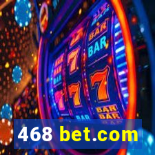 468 bet.com